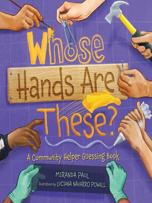 Title details for Whose Hands Are These? by Miranda Paul - Available